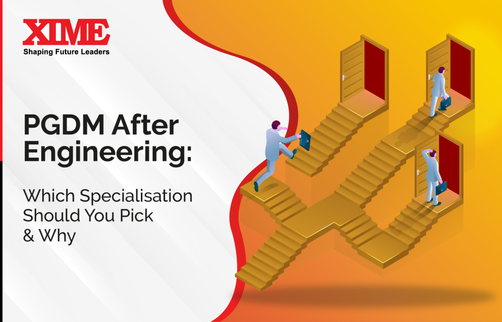 PGDM After Engineering: Which Specialisation Should You Pick and Why